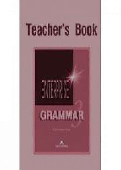 Enterprise Grammar 3, Teachers Book, ( Curs de limba engleza clasa VII )