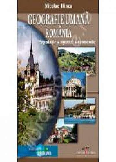 Geografie umana Romania - populatie, asezari, conomie