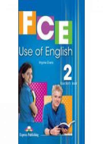 FCE Use of English 2, Teachers Book, ( Upper Intermediate – B2 ) Ed. 2015