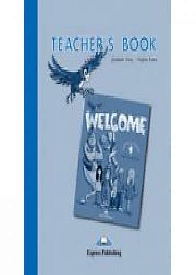 Welcome 1 TB, Teacher's Book. (Viginia Evans )
