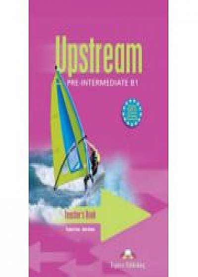 Upstream, Pre-Intermediate B1. Teacher's Book, Manualul profesorului clasa a VII-a (Viginia Evans )