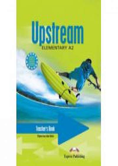 Upstream, Elementary A2. Teacher's Book-Manualul profesorului clasa a VI-a (Virginia Evans )