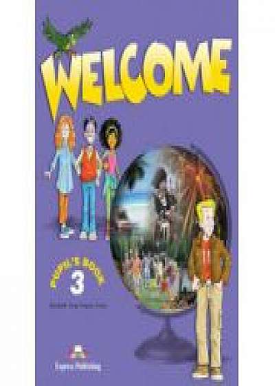 Welcome 3, Student's Book. Manual limba engleza, pentru clasa a V-a, ( Elizabeth Gray)