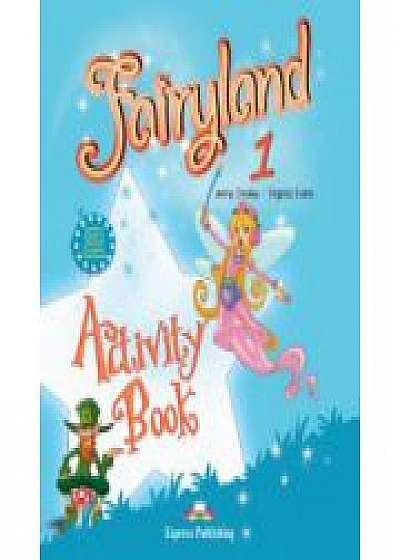 Fairyland 1, Activity Book-Caietul elevului pentru limba engleza, Clasa I-a (Virginia Evans )