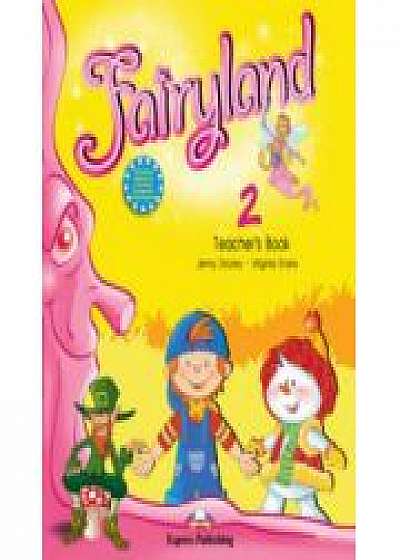 Fairyland 2, Teacher's Book, WITH POSTERS. Manualul profesorului pentru clasa a II-a (Virginia Evans )