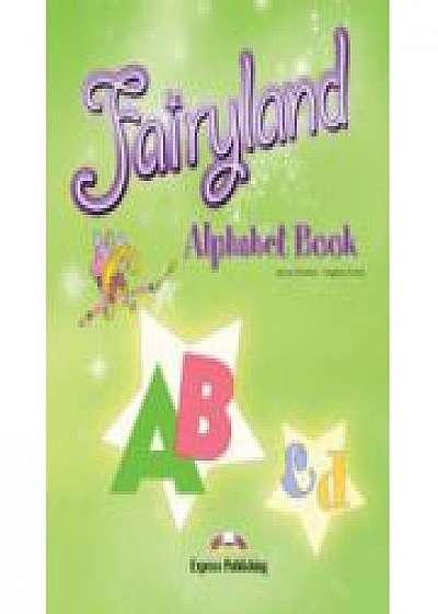 Fairyland 3, Alphabet Book, Curs de limba engleza pentru clasa III-a, (Virginia Evans )