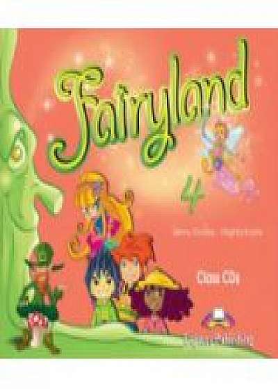 Fairyland 4. Class Audio CDs (Set 4 CD), Curs de limba engleza pentru clasa IV-a (Virginia Evans )