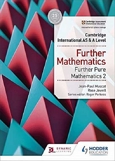 Further Mathematics. Further Pure Mathematics 2