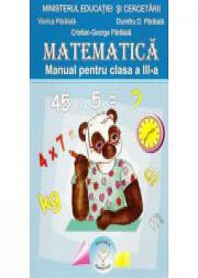 Matematica. Manual pentru clasa a III-a ( Dumitru Paraiala)