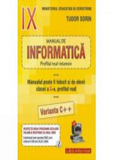 INFORMATICA, Manual pentru clasa a IX-a Intensiv sau clasa a X-a Real (Var. C++)