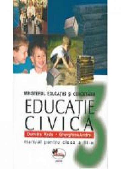 Educatie civica - Manual pentru clasa a III-a (Dumitra Radu; Gherghina Andrei)