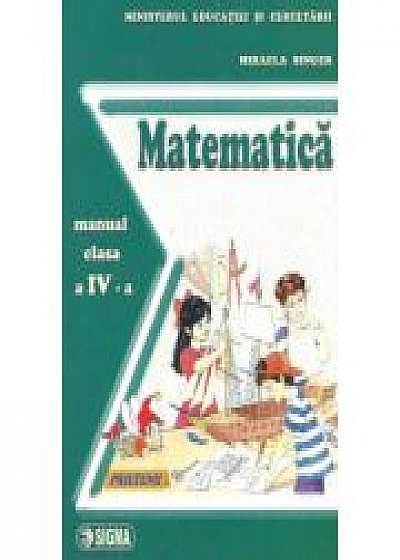 Matematica- Manual pentru clasa a IV-a (Mihaela Singer)