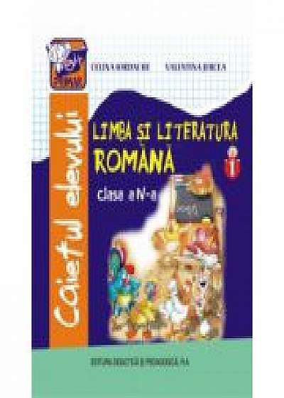Limba si literatura romana - caietul elevului pentru clasa a IV-a, partea I