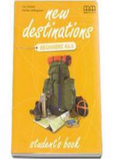 New Destinations Beginners A1. 1 level - Students Book, British Edition