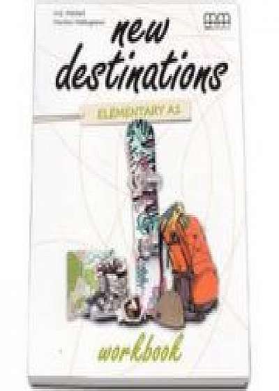New Destinations Elementary A1 level - Workbook, British Edition
