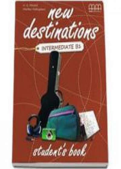 New Destinations Intermediate B1 level - Students Book, British Edition