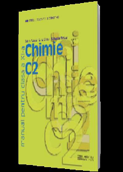 Chimie C2. Manual pentru cl a XI a