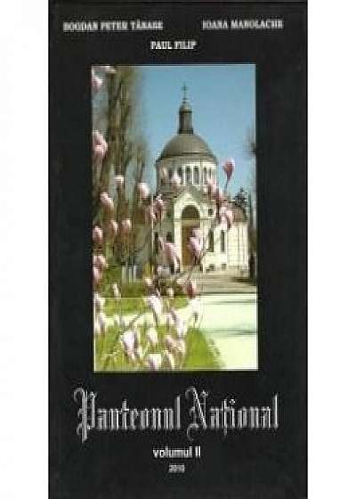 Panteonul National (Volumul II)