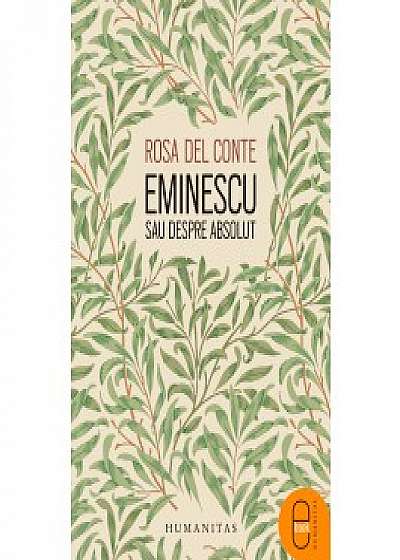 Eminescu sau despre absolut (ebook)