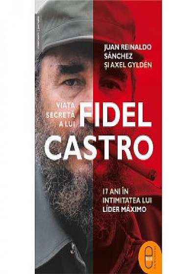 Viata secreta a lui Fidel Castro (ebook)