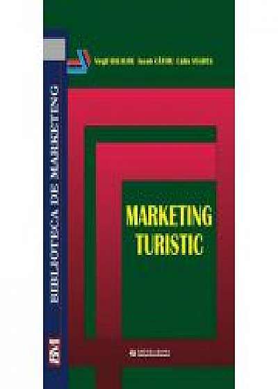 Marketing turistic - (Virgil Balaure, Iacob Catoiu)