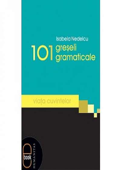 101 greseli gramaticale (ebook)
