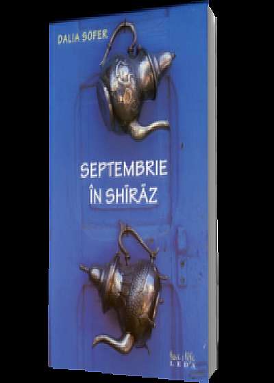 Septembrie in Shiraz