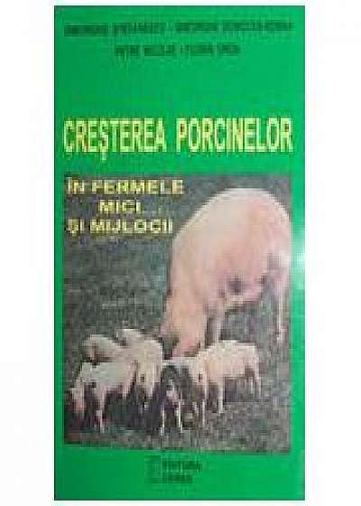 Cresterea porcinelor in ferme mici si mijlocii - Gheorghe Stefanescu
