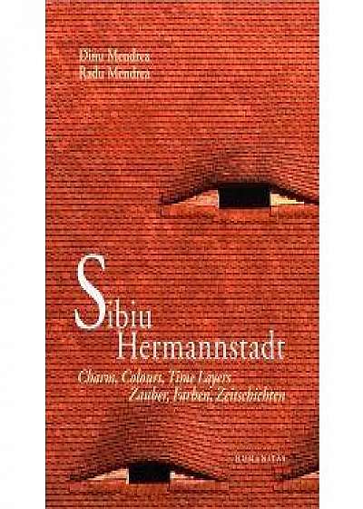 Sibiu. Hermannstadt (ed. bilingva, engleza/germana)