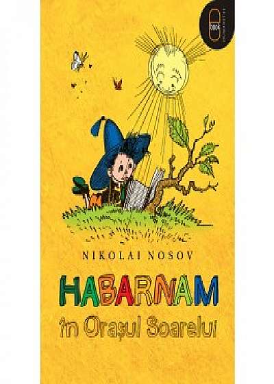 Habarnam în Oraşul Soarelui (ebook)