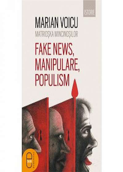 Matrioșka mincinoșilor. Fake news, manipulare, populism (ebook)