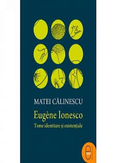 Eugène Ionesco Teme identitare și existențiale (ebook)