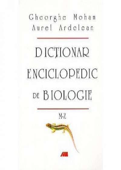 Dictionar enciclopedic de biologie, Vol.1: A-L