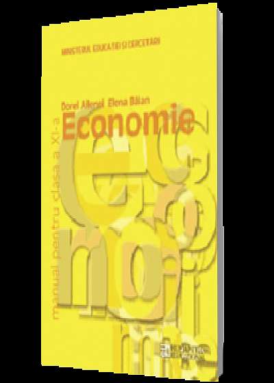 Economie. Manual pentru clasa a XI -a