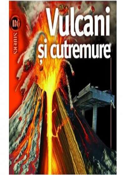 Vulcani si cutremure - Insiders