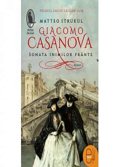 Giacomo Casanova. Sonata inimilor frânte (ebook)