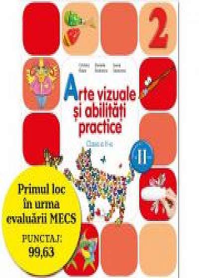Arte vizuale si abilitati practice. Manual pentru clasa a II-a, semestrul II - Cristina Rizea