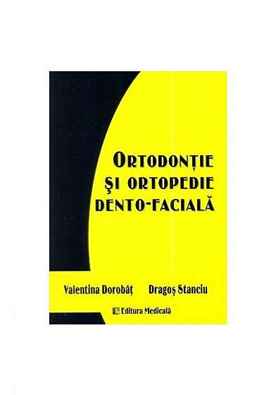 Ortodonţie şi ortopedie dento-facială