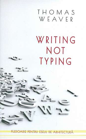 Writing not Typing