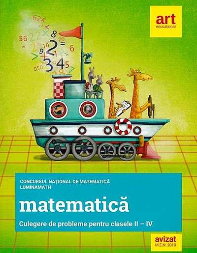 Culegere de probleme pentru clasele II-IV. Concursul național de matematică LuminaMath