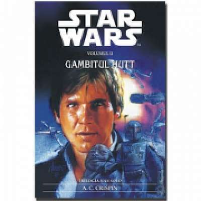 STAR WARS - Gambitul Hutt - A. C. Crispin