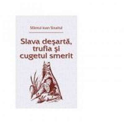 Coperta cărții Slava desarta, trufia si cugetul smerit de Ioan  Sinaitul