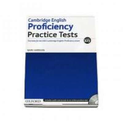 Cambridge English - Proficiency - Practice Tests. Five tests for the 2013 Cambridge English: Proficiency exam - With Key and Audio CD Pack - Mark Harr