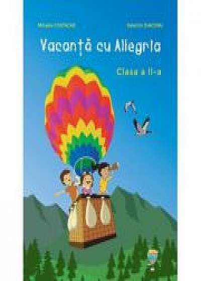 Vacanta cu ALLEGRIA - Clasa a II-a. Mihaela Costache (diploma inclusa)