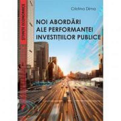 Coperta cărții Noi abordari ale performantei investitiilor publice