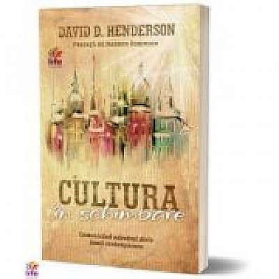 Coperta cărții Cultura in schimbare - David D. Henderson de David D Henderson