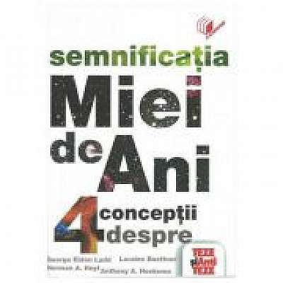 Mia de ani. 4 conceptii despre semnificatia imparatiei de 1000 de ani