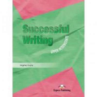 Curs limba engleza Successful Writing Upper-intermediate Manual