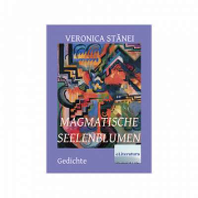 Magmatische Seelenblumen - Veronica Stanei