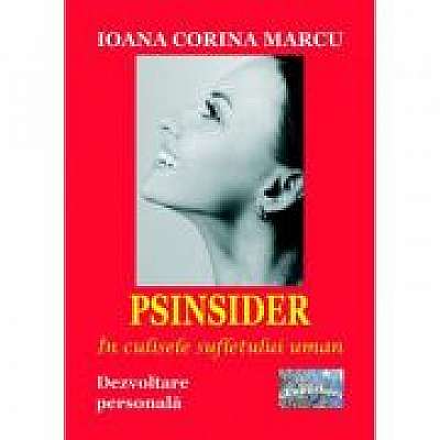 Coperta cărții PSINSIDER. In culisele sufletului uman de Ioana Corina Marcu